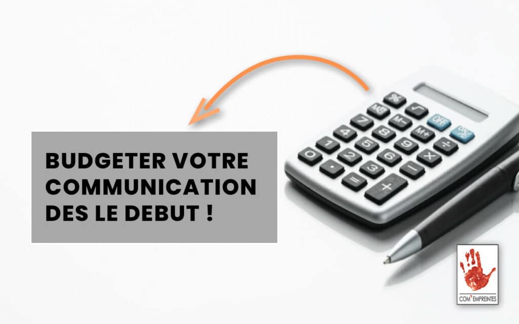 Prévoir un budget communication pour votre entreprise - Par Com' Empreintes