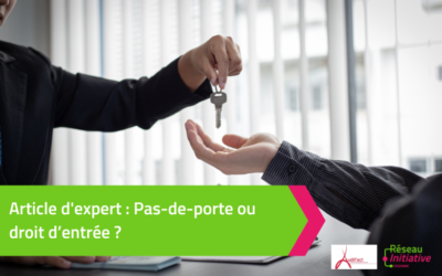 Pas-de-porte ou droit d’entrée ?