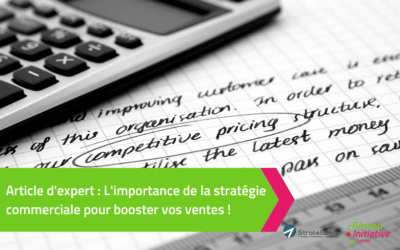 L’importance de la stratégie commerciale pour booster vos ventes