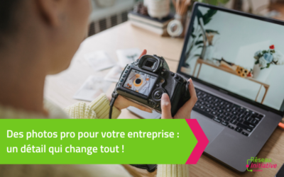 Des photos pro pour votre entreprise : un détail qui change tout !