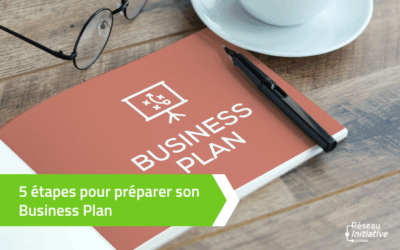 5 étapes pour préparer son business plan