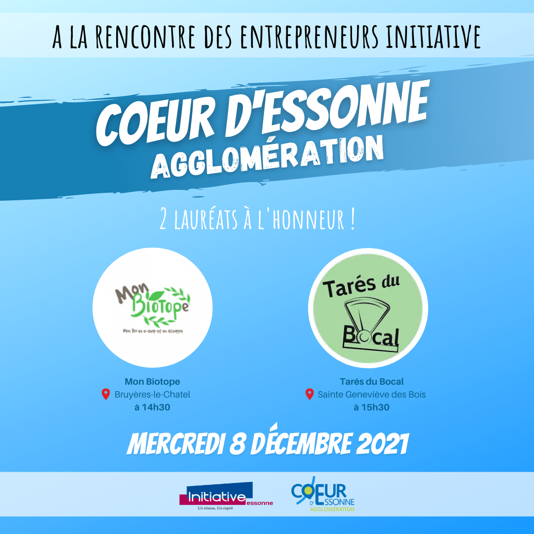 Visites des entrepreneurs : Communauté de communes Cœur d'Essonne, Mercredi 8 décembre 2021