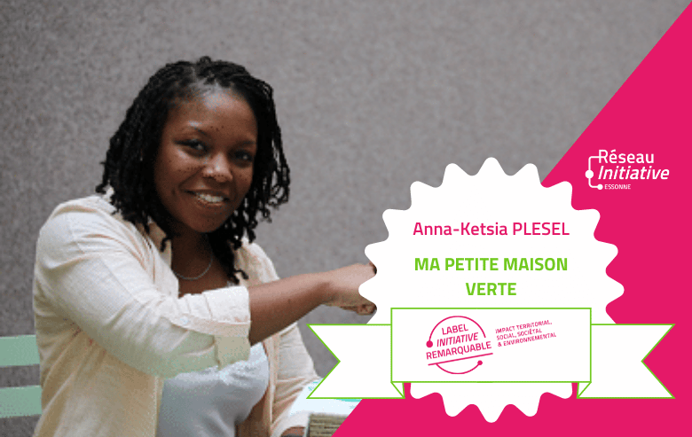 Photo de l'entrepreneur Anna-Kestia PLESEL / Ma petite maison Verte