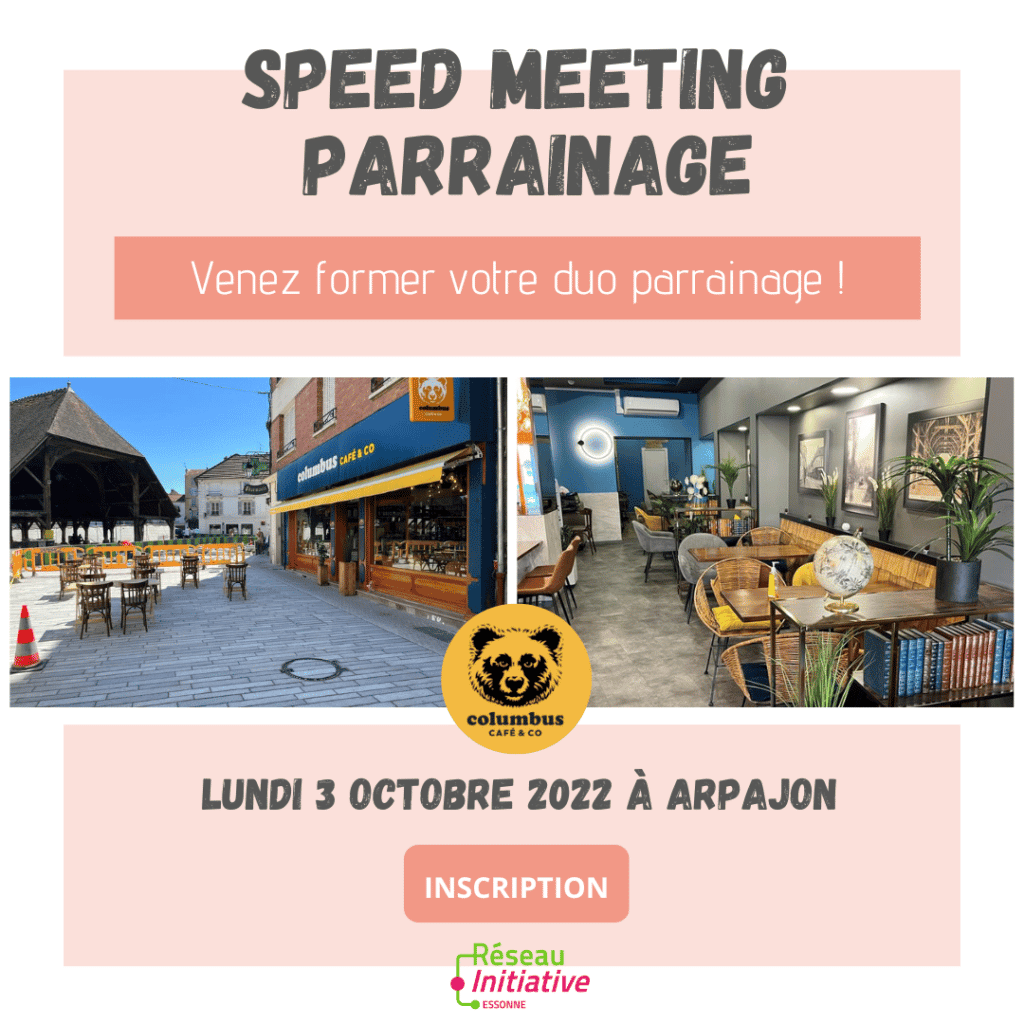 Speed meeting parrainage : Lundi 3 octobre 2022 à Arpajon