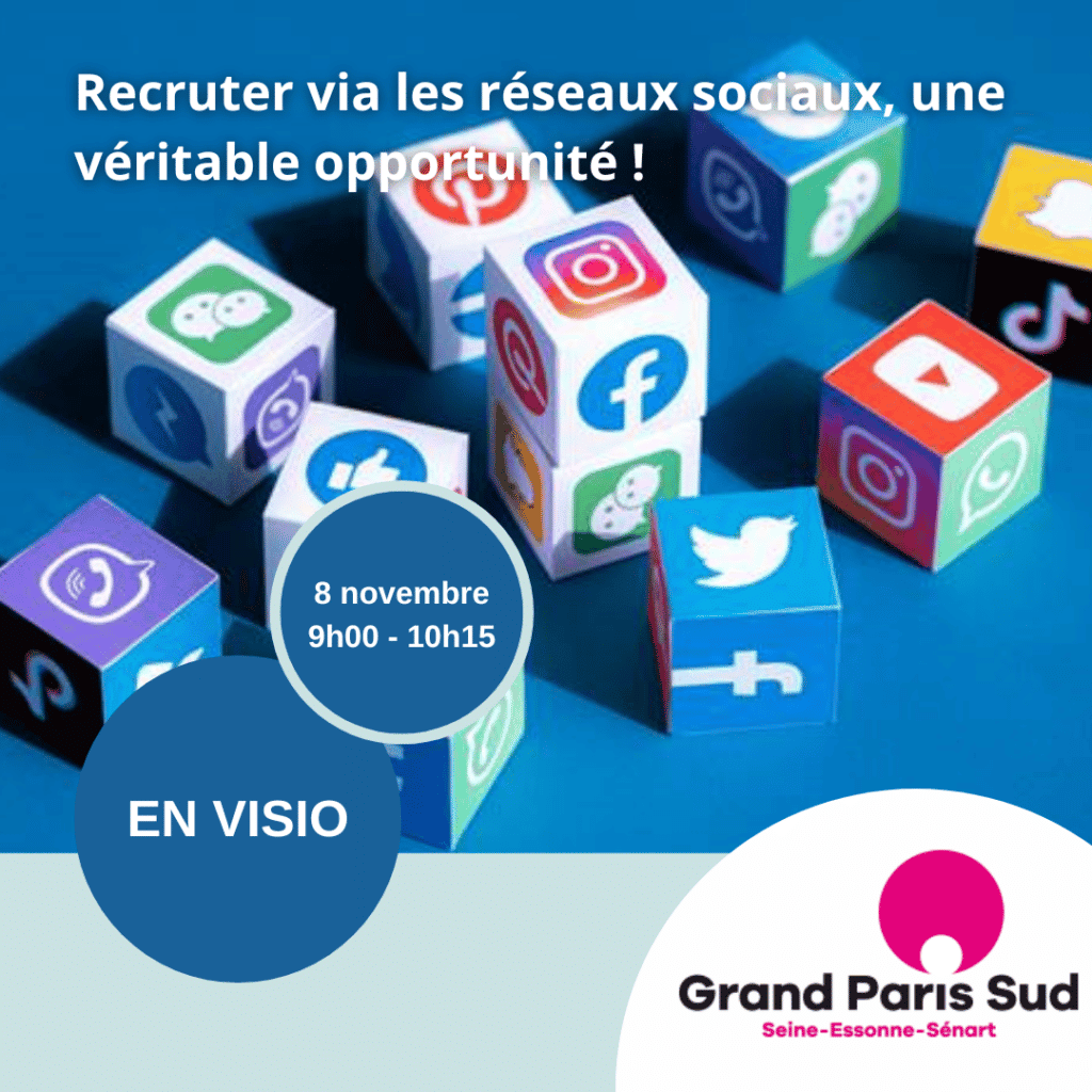 Visio le 8 novembre 9h00 - 10h15 de Grand Paris Sud, recruter via les réseaux sociaux