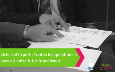 Toutes les questions à poser à votre futur franchiseur !