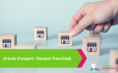 Article d’expert : Devenir franchisé