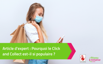 Article d’expert : Pourquoi le Click and Collect est si populaire ?