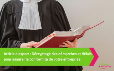 Décryptage des démarches et délais pour assurer la conformité de votre entreprise